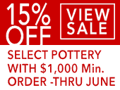 15% off select pottery on sale thru June w $1,000 min. order