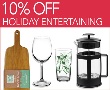 10 Percent OFF sale-Holiday Entertaining Products