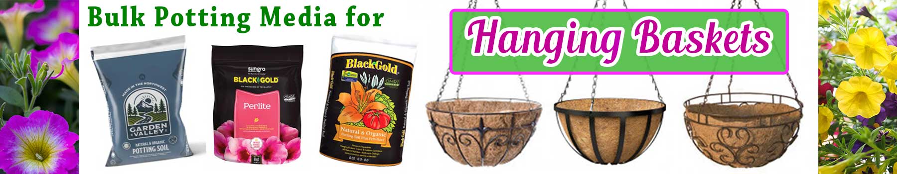 Bulk Potting Soils and Bulk Hanging Baskets