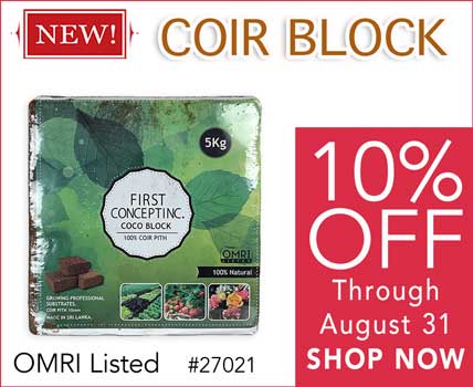 Garden supplies on sale - wholesale coir block 10% off through August -ad
