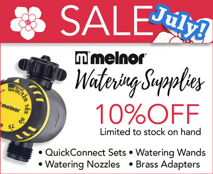 JULY SALE MELNOR WATERING SUPPLIES 10% OFF