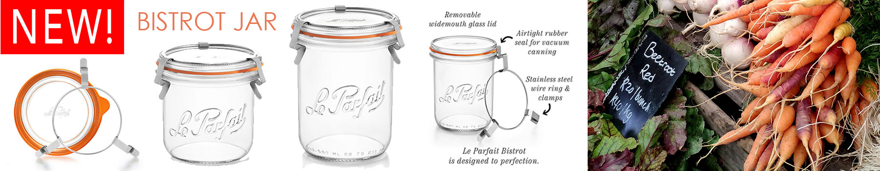 New! Le parfait Bistrot Jars! Detachable Lids!