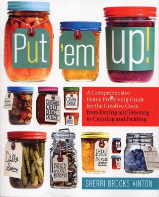 Put 'em Up! Preserving Guide