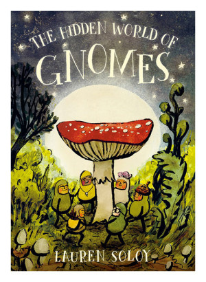 Hidden World Of Gnomes