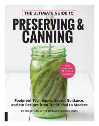 Guide To Preserving & Canning