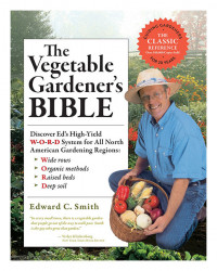 Vegetable Gardener's Bible