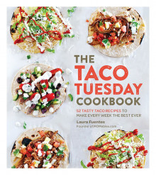 The Taco Tuesday Cookbook