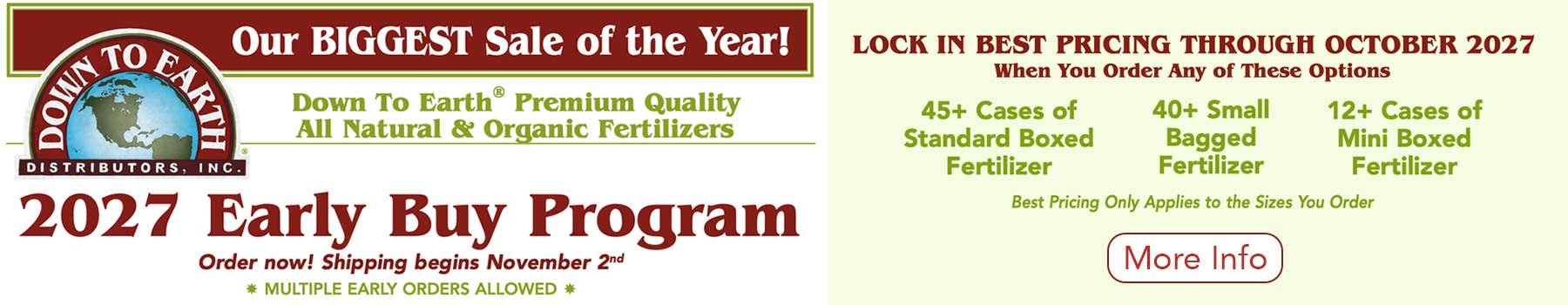 Down To Earth® Fertilizers -  Early Buy Sale