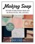 Making Soap - How To Make Soap-Wholesale books