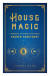 House Magic