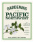 Gardening In The Pacificnw